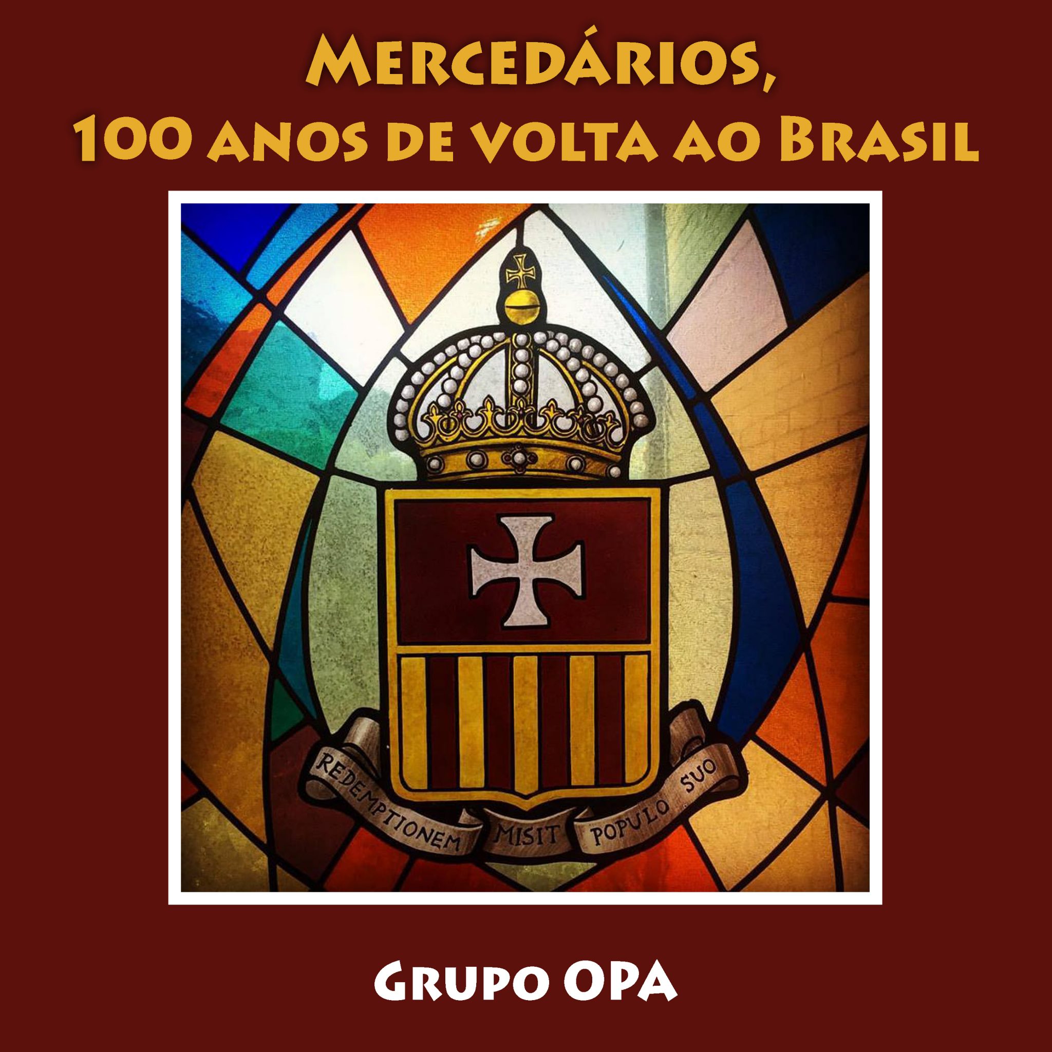 Álbum Mercedários, 100 anos de volta ao Brasil