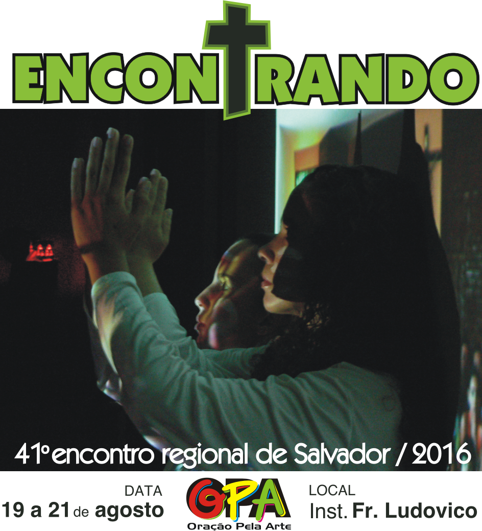 ENCONTRO REGIONAL DO OPA SALVADOR - 2016