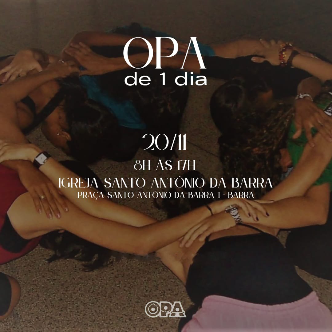 OPA DE UM DIA EM SALVADOR - 20.11.2024